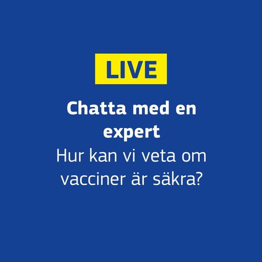 Bild med texten "Live, chatta med en expert" Hur kan vi veta om vacciner är säkra?
