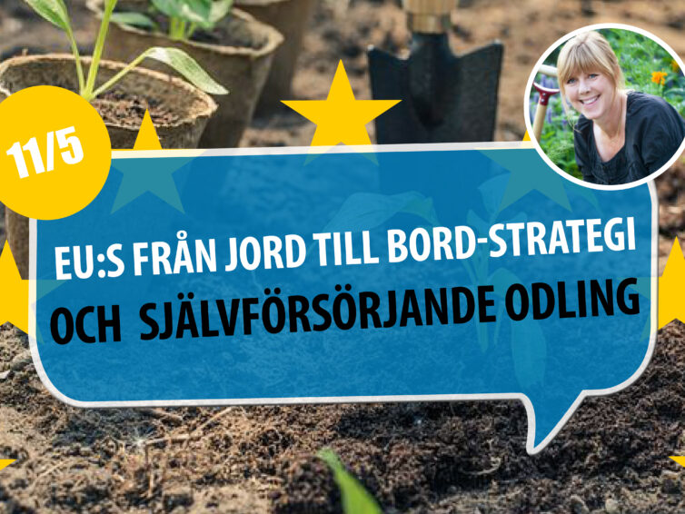 Självförsörjande odling och EU:s jord till bord strategi 11/5